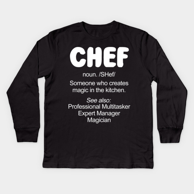 Chef: Professional Multitasker Expert Manager Magician